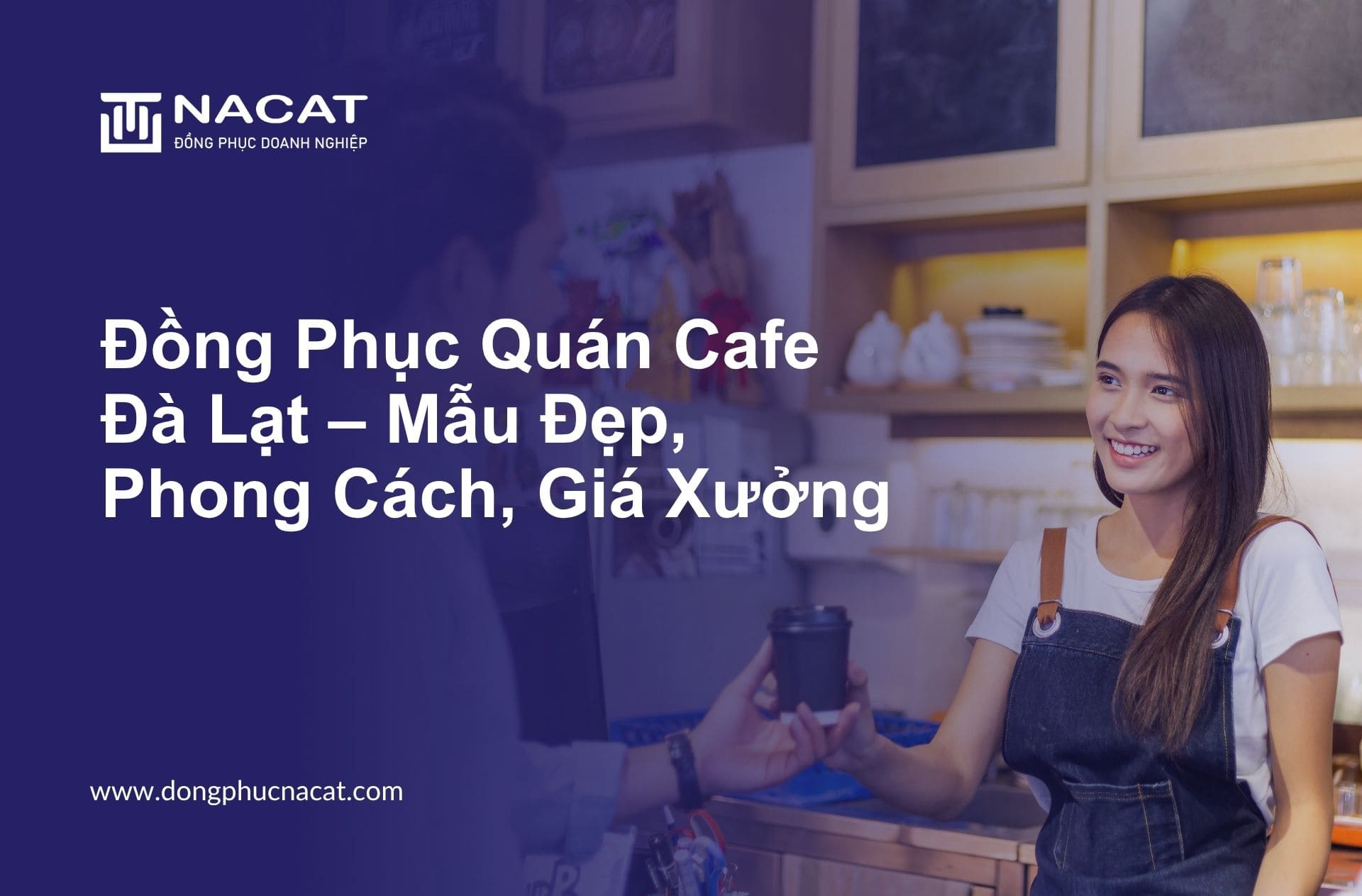 Đồng Phục Quán Cafe Đà Lạt – Mẫu Đẹp, Phong Cách, Giá Xưởng