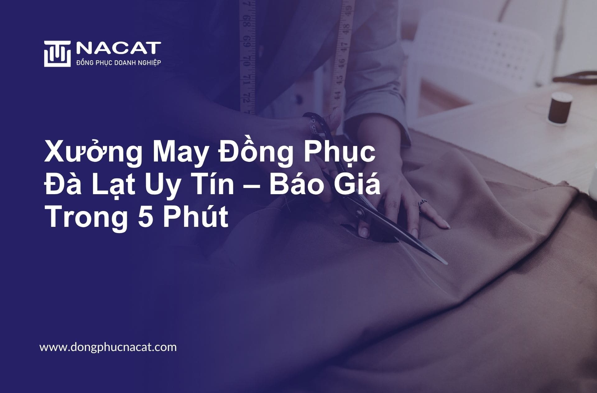 Xưởng May Đồng Phục Đà Lạt Uy Tín – Báo Giá Trong 5 Phút